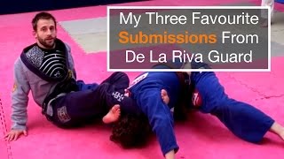 My Three Favourite De La Riva Guard Submissions [upl. by Nerissa]