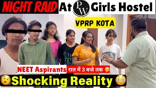 RAID in PW Residential Campus 😱 PW VPRP KOTA रात के 3 बजे तक क्या करते Students [upl. by Hesper110]