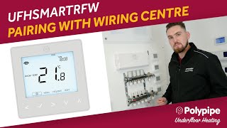 Pairing UFHSMARTRFW Stat with UFH8ZRFW Wiring Centre  Polypipe Underfloor Heating [upl. by Ferneau]