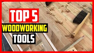 Top 5 Best Woodworking Tools And Accessories for 2024 [upl. by Frederiksen537]