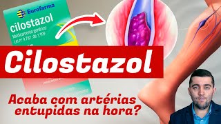 Cilostazol e efeitos circulatórios incríveiscomo este remédio salva vidas contra artérias entupidas [upl. by East232]