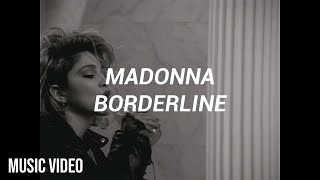 Madonna  Borderline Español Music Video [upl. by Atnahsal467]