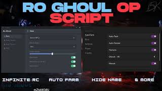 Ro Ghoul ScriptHack GUI  Anti Ban Auto Farm Auto Trainer amp More  PASTEBIN PCMOBILE [upl. by Lorrac]