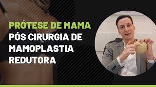 Prótese de Mama pós cirurgia de mamoplastia redutora [upl. by Sankaran]