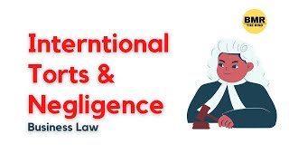 Intentional Torts and NegligenceBusiness Law Crash Course [upl. by Asilram725]