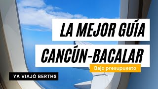 Cómo ir a BACALAR desde CANCÚN  Todo sobre autobuses y COLECTIVOS [upl. by Irena]