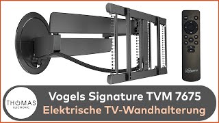 PRODUKTVIDEO  MONTAGE  Vogels SIGNATURE TVM 7675  elektrische TVWandhalter  Thomas Electronic [upl. by Buhler140]