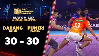 Puneri Paltan Qualify for Top 6 with Comeback Draw v Dabang Delhi  PKL 10 Highlights Match 107 [upl. by Cirederf]