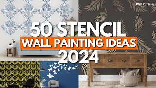 50 Stencil Wall Painting Ideas 2024  Wall Art Designs  Wall Decor Ideas [upl. by Wey]