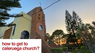 CALERUEGA CHURCH in Nasugbu Batangas Travel Guide and How to get there [upl. by Brockie]