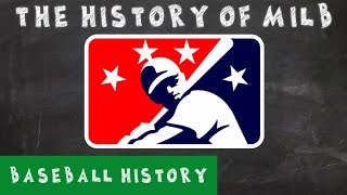 The History of Minor League Baseball  Baseball History [upl. by Tenney]