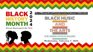 February 7 2024 Black History Month Event Black Music and the Arts – The Minneapolis Sound [upl. by Myra]