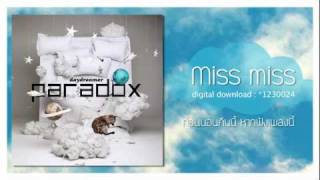 Audio Miss miss  paradox [upl. by Lerrehs154]