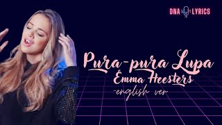 Purapura Lupa English ver  Emma Heesters  lyrics [upl. by Ramberg]