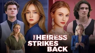 The Heiress Strike Back Full Movie Review 2024 [upl. by Ybor]