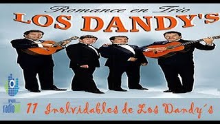 11 Inolvidables de Los Dandys Exitos de la Inolvidable MX [upl. by Hayott763]