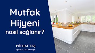 Mutfak Hijyeni Nedir Nasıl Yapılır [upl. by Ecnarret982]