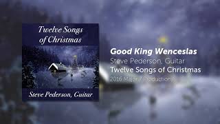 Good King Wenceslas  Classical Guitar Instrumental [upl. by Suivatna]