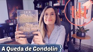 A Queda de Gondolin JRR Tolkien  Tatiana Feltrin [upl. by Brower833]