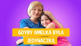 Gdyby Amelka była jedynaczką [upl. by Kcirdaed]