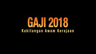 Jadual Gaji 2018 Kakitangan Awam Kerajaan [upl. by Sink72]