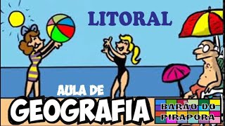 Aula de Geografia LITORAL [upl. by Noraha]