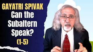 Spivak quotCan the Subaltern Speak Part 15 Postcolonialism Postcolonial Theory [upl. by Bowler317]