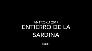 Entierro de la Sardina Aviles 2017 [upl. by Hgieliak252]