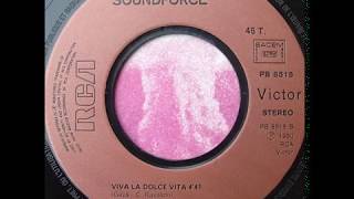 Soundforce quotViva la dolce vitaquot 1980 RCA Victor [upl. by Suivatra350]