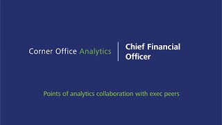 Corner Office Analytics  Chief Financial Officer [upl. by Chastain]