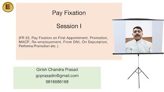 Pay Fixation Session 1 [upl. by Alrahc]