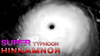 2022 Super Typhoon Hinnamnor Satellite Imagery  Rapid Intensification [upl. by Seuqram805]