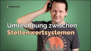 Umrechnung zwischen Stellenwertsystemen [upl. by English]