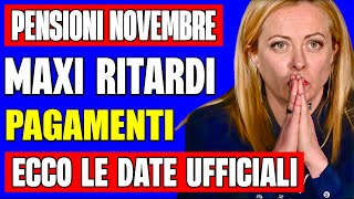 PENSIONI NOVEMBRE MAXI RITARDI NEI PAGAMENTI 👉 ECCO LE NUOVE DATE UFFICIALI 📅💰 [upl. by Denni2]