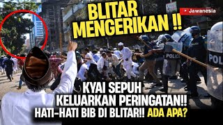 MERINDING TERNYATA BLITAR SUDAH SEPERTI INI PANTAS KYAI SEPUH PERINGATKAN BIB HATI HATI DI BLITAR [upl. by Ressler694]