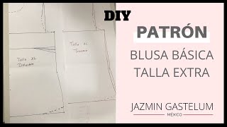 Patrón Básico Blusa Tallas Extras  Basic XL Blouse Pattern [upl. by Conall]