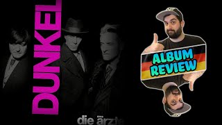 Die Ärzte  Dunkel track by track Album Review auf Deutsch  in German  Daveinitely [upl. by Erine206]