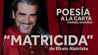 quotMATRICIDAquot de Efraín Alatriste [upl. by Erich75]