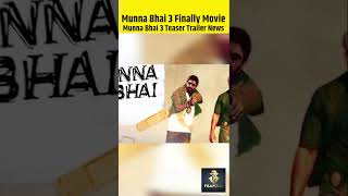 Munna Bhai 3 Official Trailer  Sanjay Dutt Arsad Warsi  munna bhai mbbs 3 trailer updates shorts [upl. by Broder211]