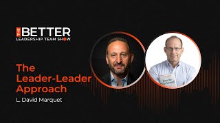 The Leader Leader Approach with L David Marquet [upl. by Akilaz]