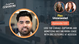 Lose The Leakage Capturing and Monetizing Meeting Room Usage with Eric Gutierrez at Accessia [upl. by Batish]