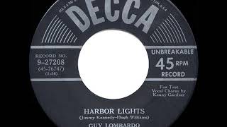 1950 HITS ARCHIVE Harbor Lights  Guy Lombardo Kenny Gardner vocal [upl. by Enomed422]