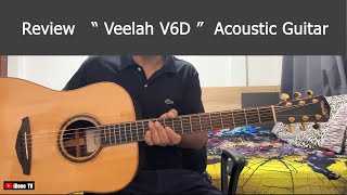 Review quot Veelah V6D quot Acoustic Guitar [upl. by Yenalem]