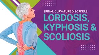 Spinal Curvature Disorders Lordosis Kyphosis amp Scoliosis [upl. by Neelear236]