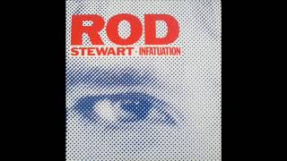 ROD STEWART Infatuation 1984 [upl. by Bel]