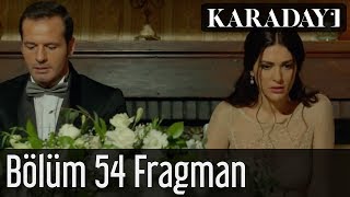 Karadayı 54Bölüm Fragman 1 [upl. by Mandy]