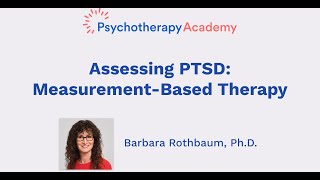 Assessing PTSD MeasurementBased Therapy [upl. by Etnuahc500]