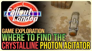 Crystalline Photon Agitator Fallout London [upl. by Sjoberg]