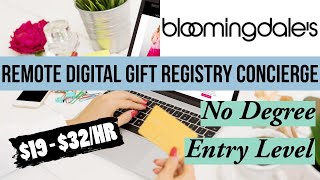 Work From Home with Bloomingdales  Digital Gift Registry Concierge  No Degree  APPLY TODAY [upl. by Edahs900]