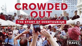 Crowded Out The Story of Overtourism [upl. by Husain553]